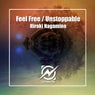 Feel Free / Unstoppable