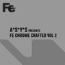 A*S*Y*S Presents Fe Chrome Crafted, Vol. 2