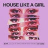 House Like a Girl (Extended Mix)