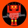 Superkinki Winter Clubbing Vol. 2