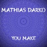 You Make
