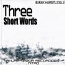 Three Short Words