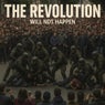 The Revolution Will Not Happen