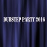 Dubstep Party 2016