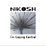 I'm Losing Control
