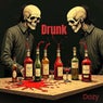 Drunk