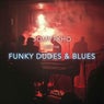 Funky Dudes & Blues