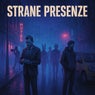 Strane Presenze