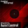 Twist Control