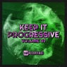 Keep It Progressive, Vol. 07