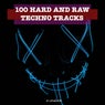100 Hard and Raw Techno Tracks