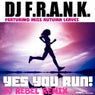 Yes You Run! Dj Rebel Extended Remix