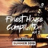 Finest House Compilation Vol.2 (Summer 2019) Mixed by Jacob Rodriguez