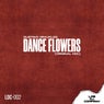 Dance Flowers