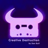 Creative Destruction