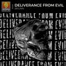 Deliverance From Evil