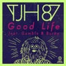 Good Life (feat. Gamble & Burke)