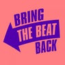Bring The Beat Back