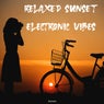 Relaxed Sunset Electronic Vibes