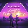 Loving Somebody