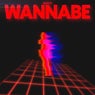 WANNABE