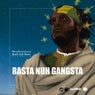 Rasta Nuh Gangsta - Deluxe