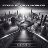 Steps Beyond Worlds
