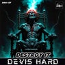 Destroy It (Original Mix)