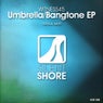 Umbrella / Bangtone EP
