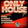 Only House Ep