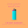 I'm Not Alright - Sunnery James & Ryan Marciano Remix