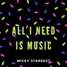 All I Need Is Music