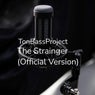 The Strainger (Official Version)