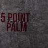 5 Point Palm (Oktal 3 Remix)