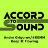Keep It Flowing