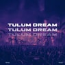 Tulum Dream (Extended)