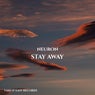 Stay Away