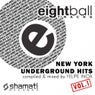 Eightball Tracks: New York Underground Hits Vol. 1