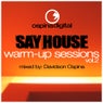 SAYHOUSE - Warm Up Sessions Vol.2