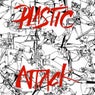 Plastic Attack