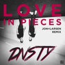 Love in Pieces (Jon + Larsen Remix)