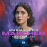 ICH BAU MIR EIN MÄRCHEN (MODERN WONDERLAND) (feat. L3A & LAZE)