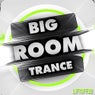 Big Room Trance - Liftoff 2