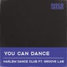 You Can Dance (feat. Groove Lab)