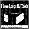 I Love Loops DJ Tools