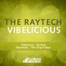The Raytech - Vibelicious EP