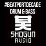 Shogun Audio #BeatportDecade Drum & Bass
