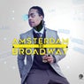 Amsterdam To Broadway Remixes