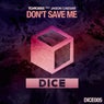 Don't Save Me (feat. Jason Caesar)