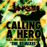 Calling a Hero (Remixes)